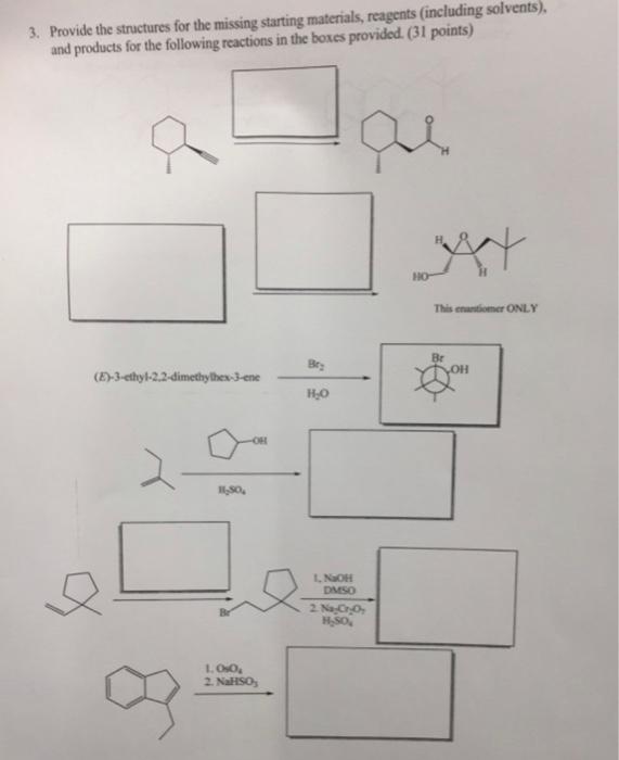 Solved 3. Provide the structures for the missing starting | Chegg.com