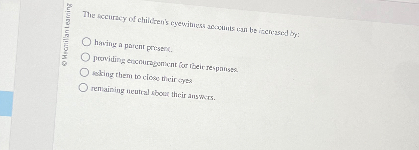 Solved The accuracy of children's eyewitness accounts can be | Chegg.com