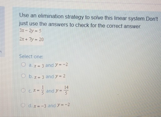 Solved Use an elimination strategy to solve this linear | Chegg.com