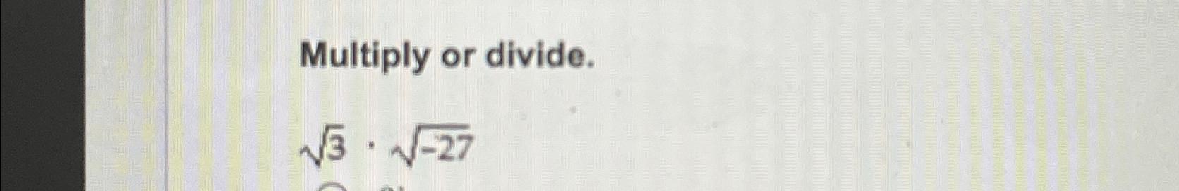 Solved Multiply or divide.32*-272 | Chegg.com