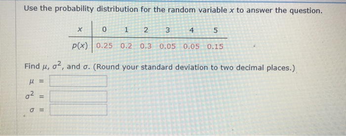 Solved Use the probability distribution for the random | Chegg.com