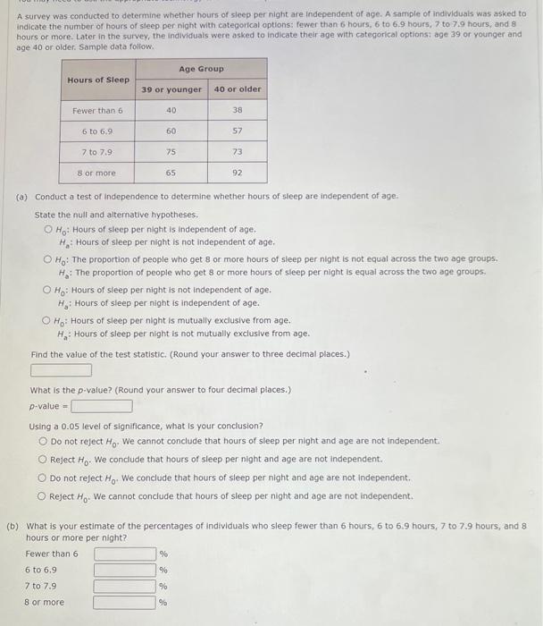 Solved A survey was conducted to determine whether hours of | Chegg.com