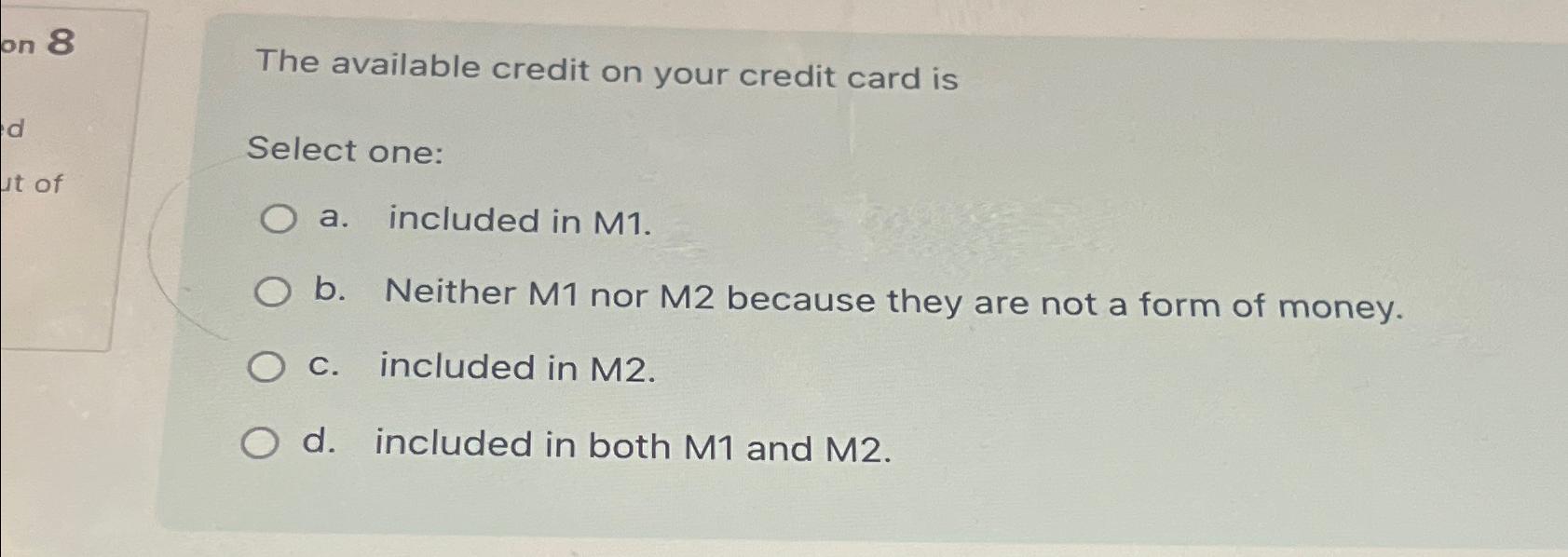 The available credit on your credit card isSelect | Chegg.com