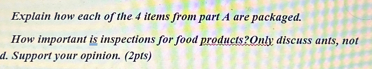 Solved Explain how each of the 4 ﻿items from part A are | Chegg.com