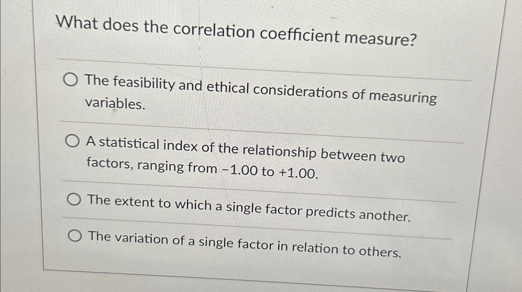 Solved What does the correlation coefficient measure?The | Chegg.com