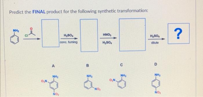 Solved Predict the FINAL product for the following synthetic | Chegg.com
