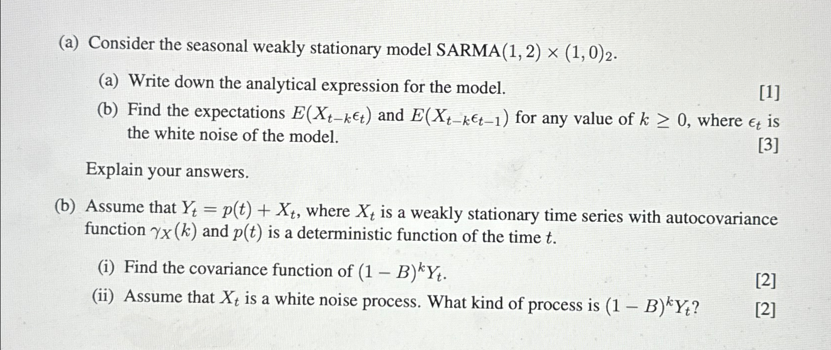 Solved (a) ﻿Consider the seasonal weakly stationary model | Chegg.com