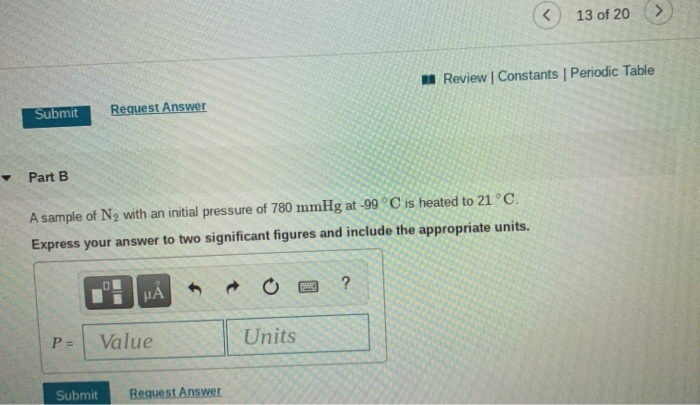 Solved 13 of 20 Review Constants Periodic Table Part A A gas | Chegg.com