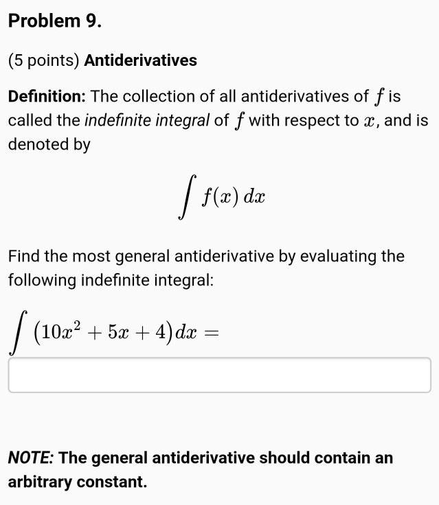 Solved Problem 9. (5 points) Antiderivatives Definition The