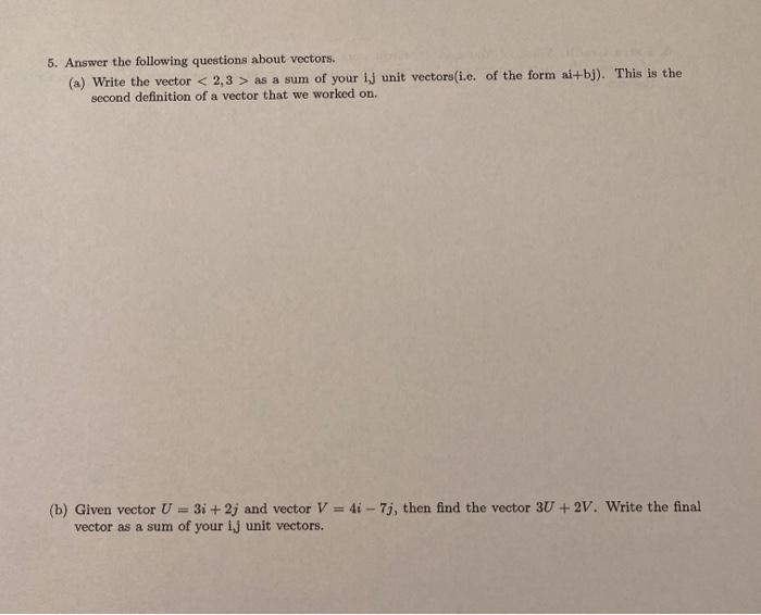 Solved 5. Answer the following questions about vectors. (a) | Chegg.com