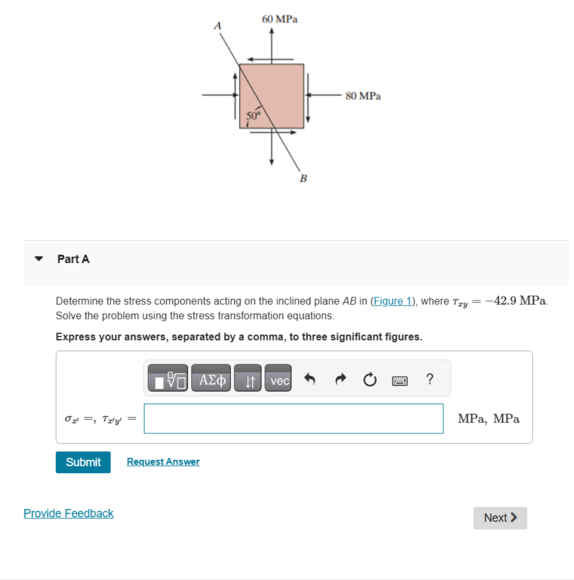 Solved Part ADetermine the stress components acting on ﻿the | Chegg.com