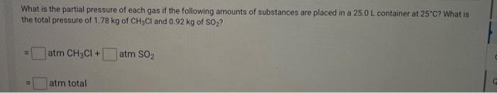 Solved What is the partial pressure of each gas if the | Chegg.com