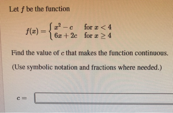 Solved Let f be the function S -C 62 +2c for 4 | Chegg.com