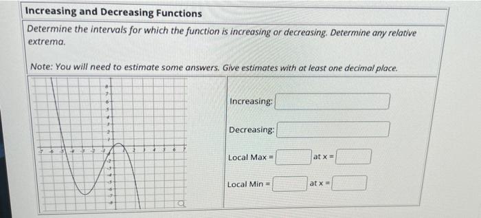 Solved Increasing and Decreasing Functions Determine the | Chegg.com