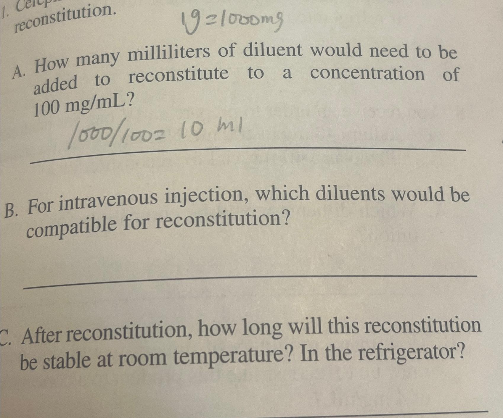 Solved reconstitution.1g=1000mgA. ﻿How many milliliters of | Chegg.com