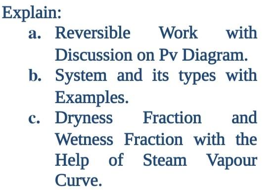 Solved Explain: a. Reversible Work with Discussion on Pv | Chegg.com