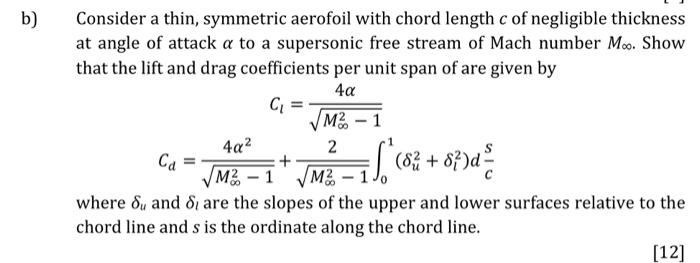 Solved ) B) Consider A Thin, Symmetric Aerofoil With Chord | Chegg.com ...