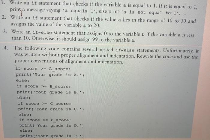 Solved a 1. Write an if statement that checks if the | Chegg.com