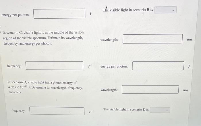 Solved In scenario A, visible light has a wavelength of | Chegg.com