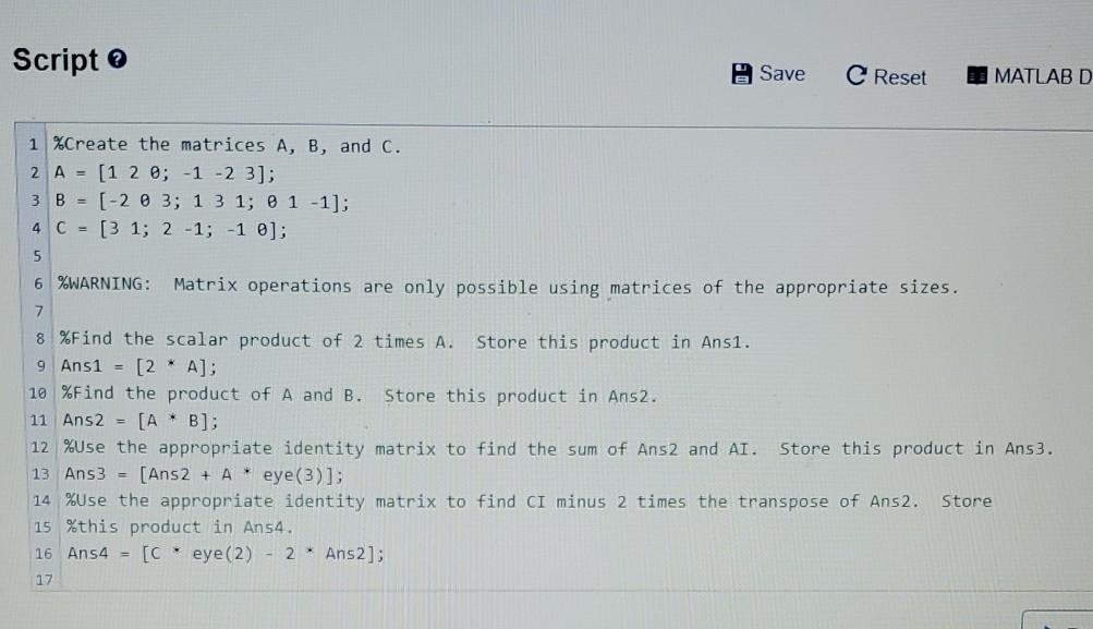 Solved MATLAB: Matrix Operations %In this activity you will | Chegg.com