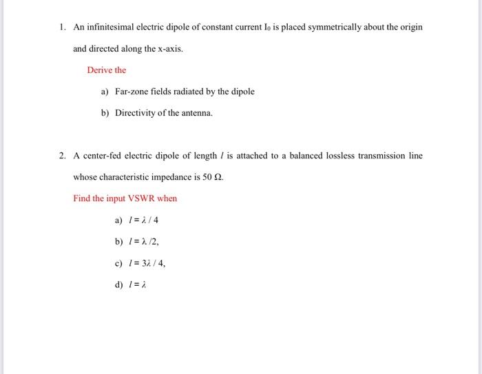 Solved 1. An infinitesimal electric dipole of constant | Chegg.com
