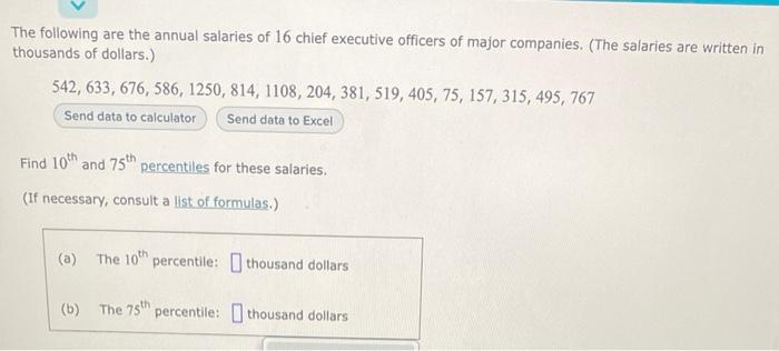 Solved The following are the annual salaries of 16 chief | Chegg.com