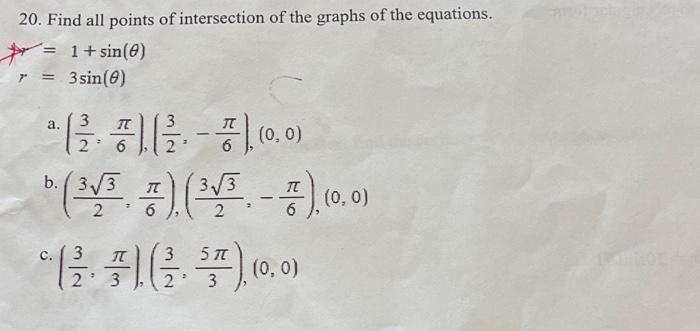 Solved 20. Find all points of intersection of the graphs of | Chegg.com
