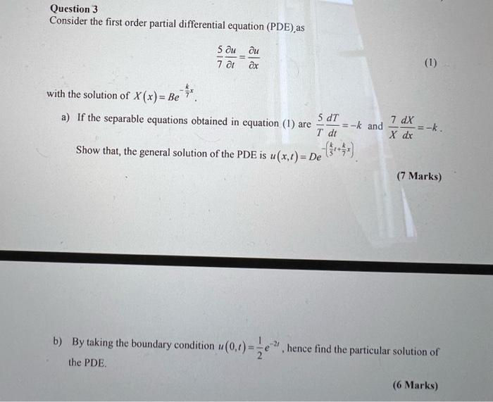 Solved Question 3 Consider The First Order Partial | Chegg.com