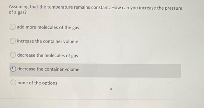 Solved Assuming that the temperature remains constant. How | Chegg.com