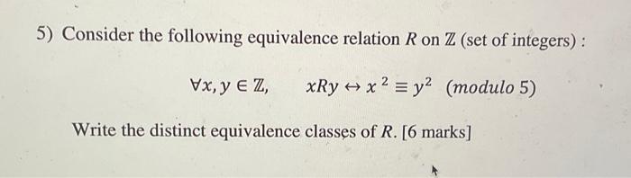 Solved 5 Consider The Following Equivalence Relation R On Z 4933