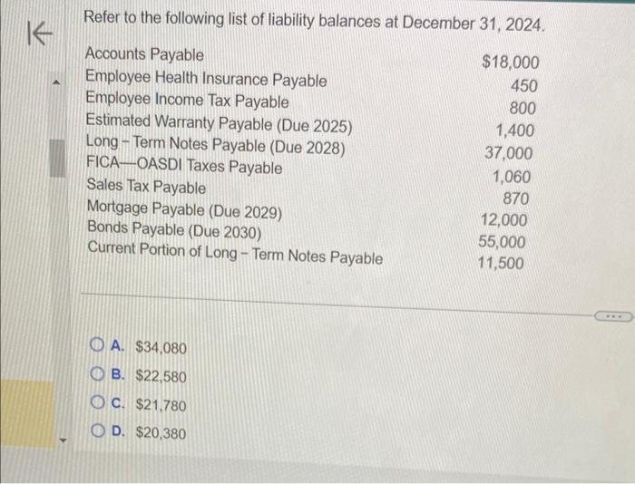 Solved Refer To The Following List Of Liability Balances At | Chegg.com