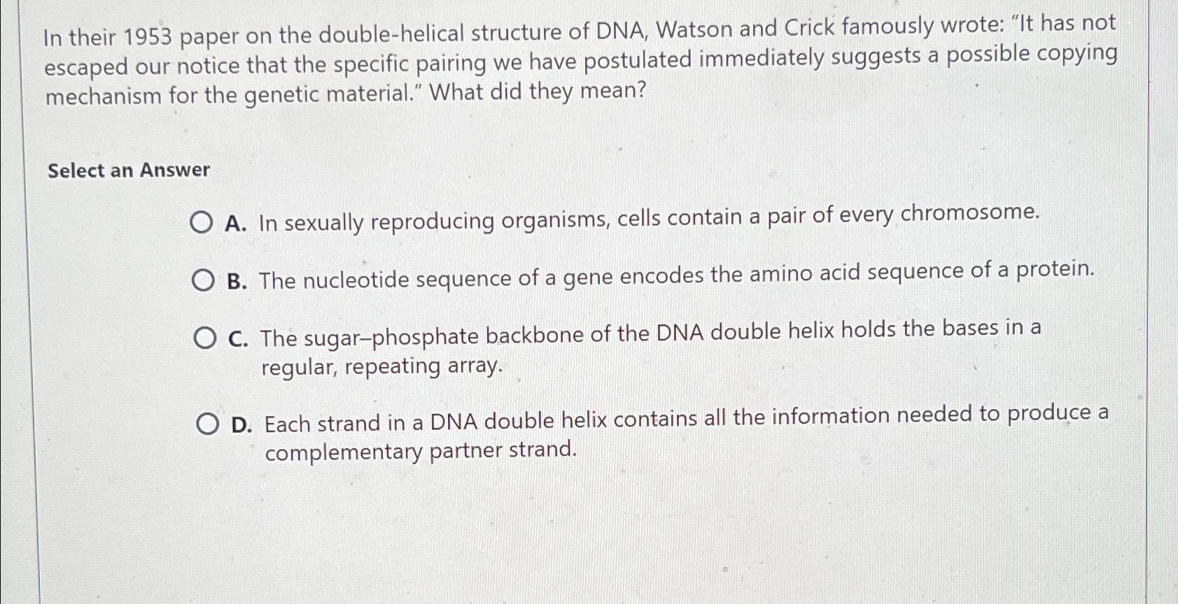 Solved In their 1953 ﻿paper on the double-helical structure | Chegg.com