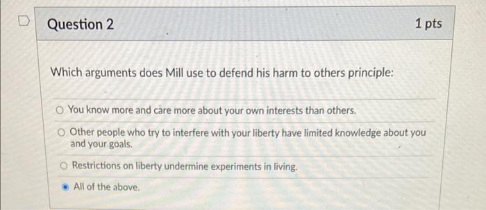 Solved D Question 2 1 pts Which arguments does Mill use to | Chegg.com