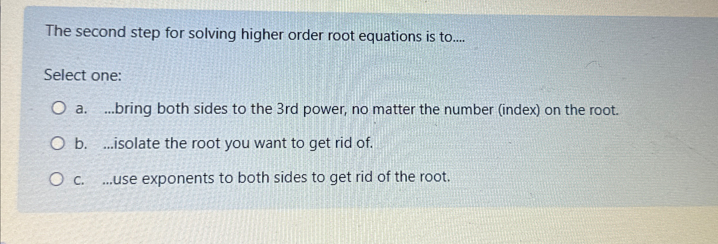 Solved The second step for solving higher order root | Chegg.com