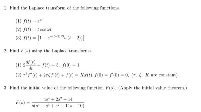 Solved 1. Find the Laplace transform of the following | Chegg.com