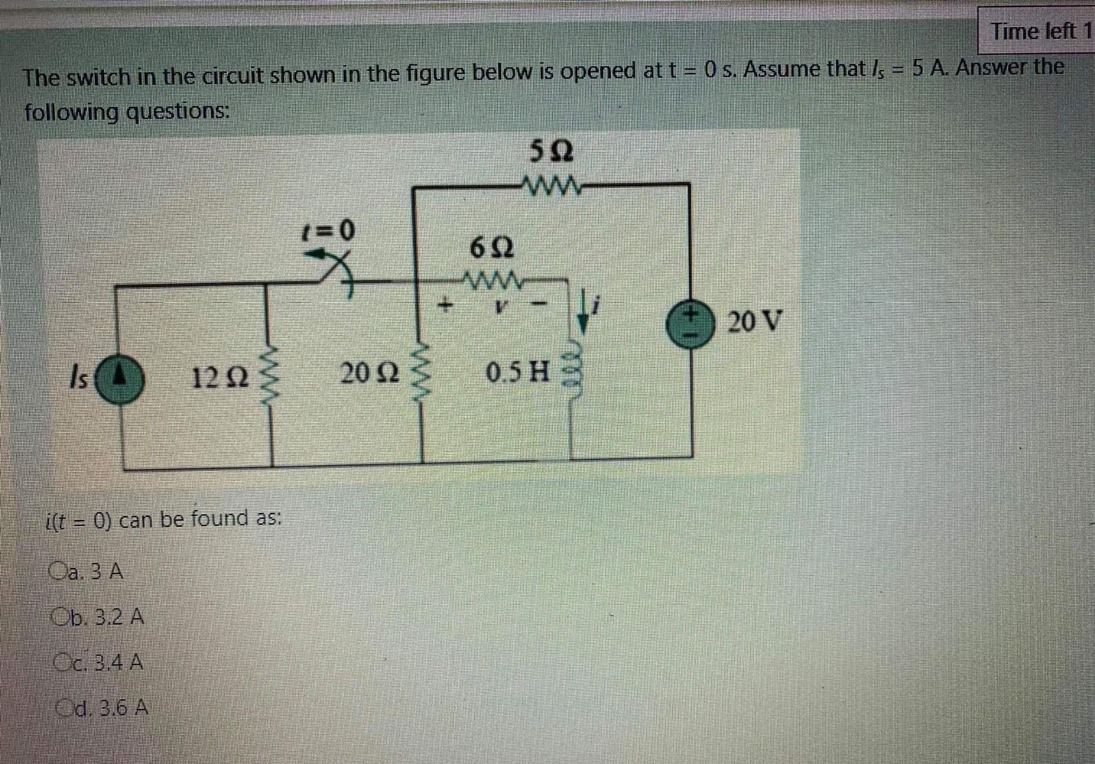 Solved Time left 1 The switch in the circuit shown in the | Chegg.com