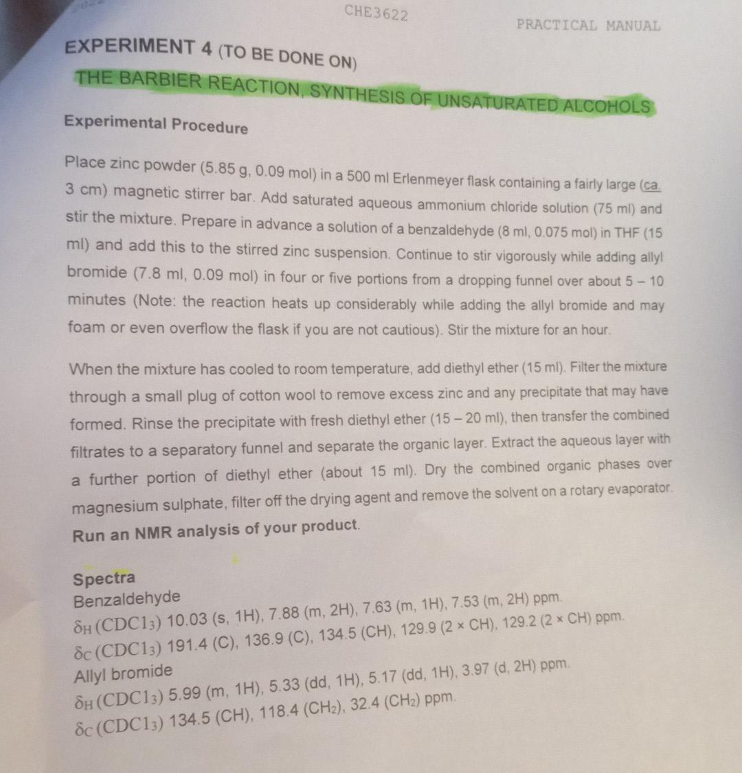 PRACTICAL MANUAL
EXPERIMENT 4 (TO BE DONE ON)
THE BARBIER REACTION, SYNTHESIS OF UNSATURATED ALCOHOLS
Experimental Procedure
