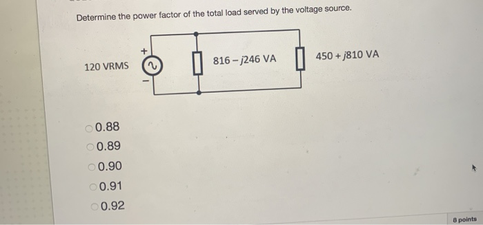 Solved Determine the power factor of the total load served | Chegg.com