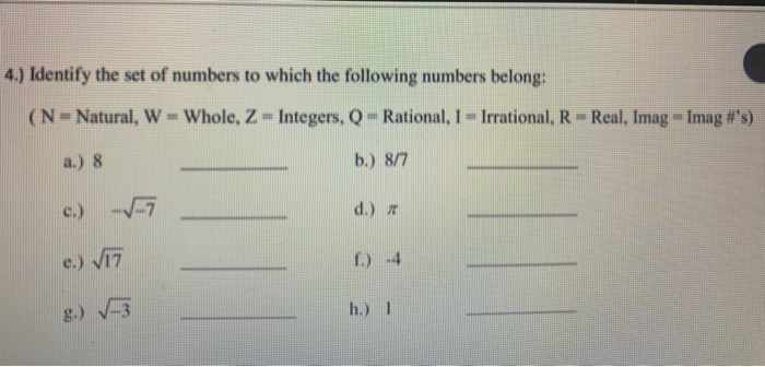 Solved 4.) Identify the set of numbers to which the | Chegg.com