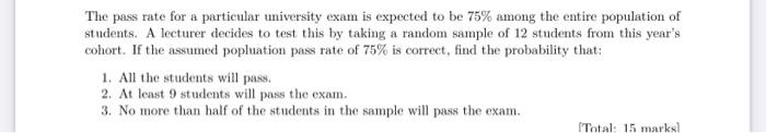 solved-the-pass-rate-for-a-particular-university-exam-is-chegg