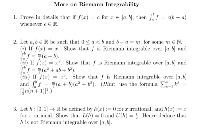 Solved More On Riemann Integrability 1 Prove In Details Chegg Com