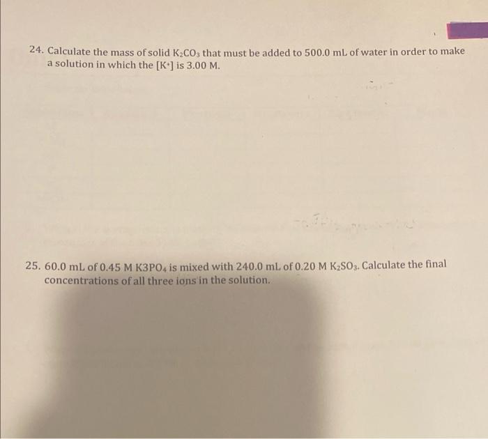 Solved 24 Calculate The Mass Of Solid K2co3 That Must Be