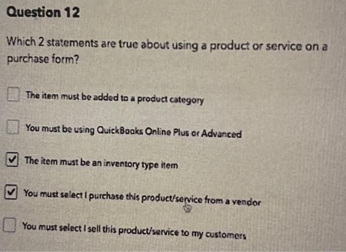 Solved Which 2 statements are true about using a product or | Chegg.com