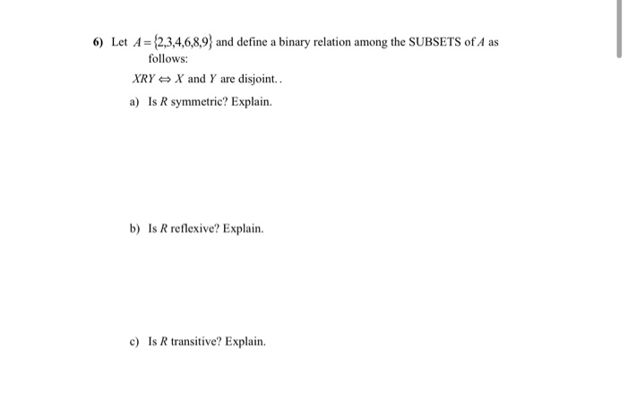 Solved 6) Let A = {2,3,4,6,8,9) And Define A Binary Relation | Chegg.com