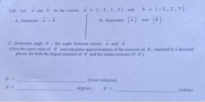 Solved VII Let 7 And B Be The Vectors ä = (-5,1,3) And A. | Chegg.com