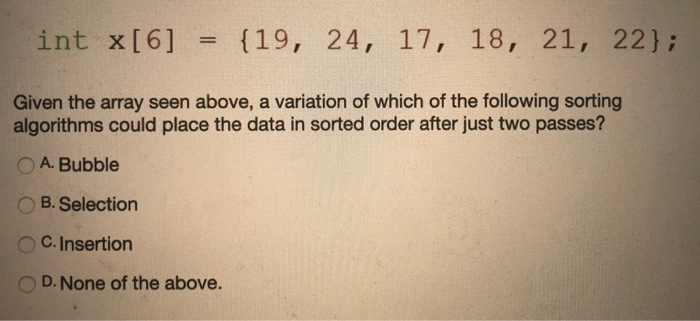 Solved Which of the sorting algorithms studied this semester | Chegg.com