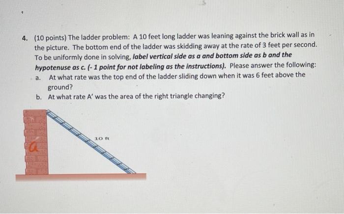 Solved 4. (10 points) The ladder problem: A 10 feet long | Chegg.com