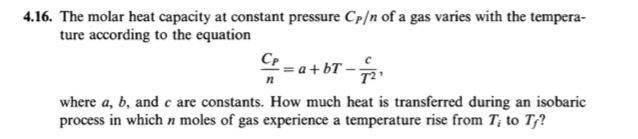 Solved 4.16. The molar heat capacity at constant pressure | Chegg.com