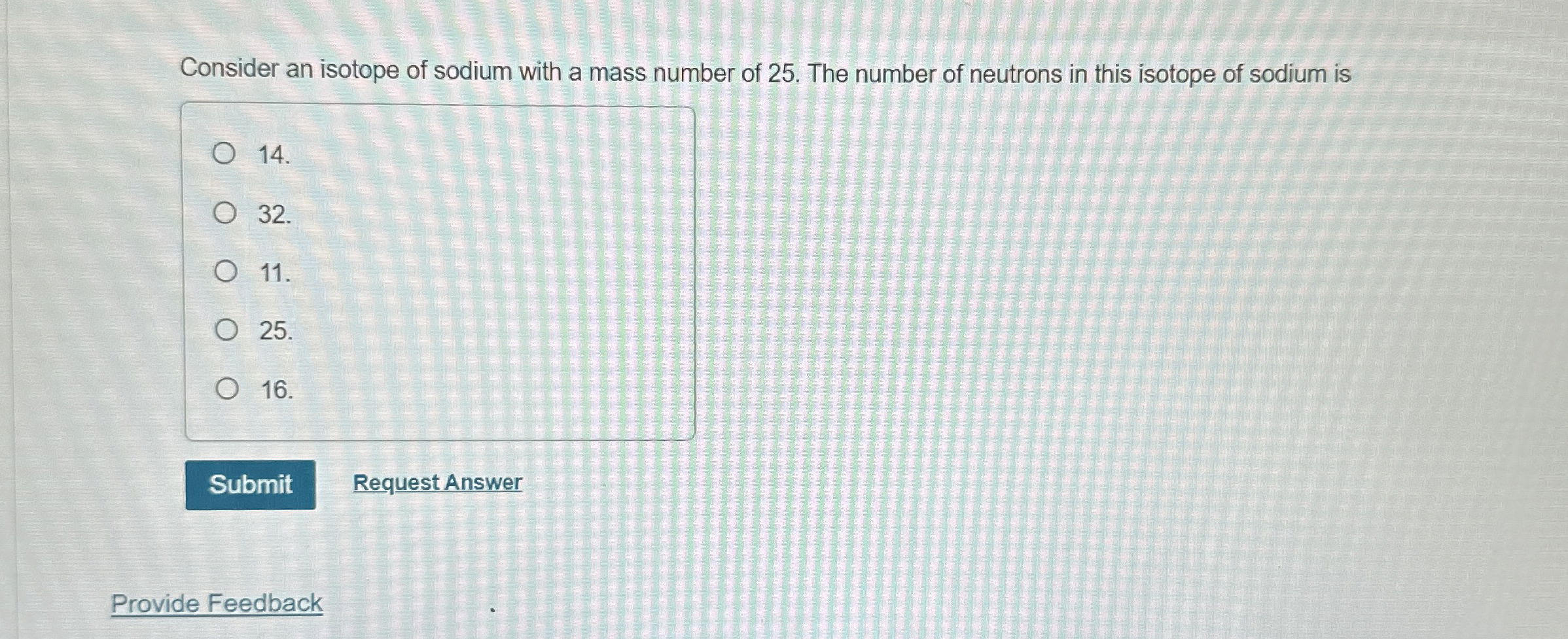 Solved Consider an isotope of sodium with a mass number of