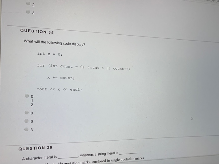 Solved 02 3 QUESTION 35 What Will The Following Code Disp